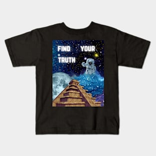 Find your truth Kids T-Shirt